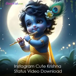 Instagram Cute Krishna Status Video Download