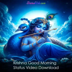Krishna Good Morning Status Video Download