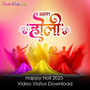 Happy Holi 2025 Video Status Download
