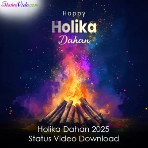 Holika Dahan 2025 Status Video Download
