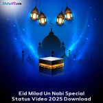 Eid Milad Un Nabi Special Status Video 2025 Download
