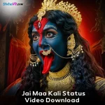 Jai Maa Kali Status Video Download