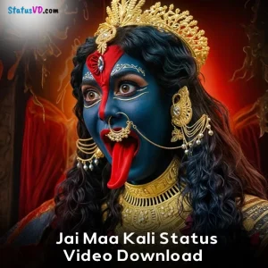 Jai Maa Kali Status Video Download