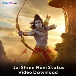 Jai Shree Ram Status Video Download