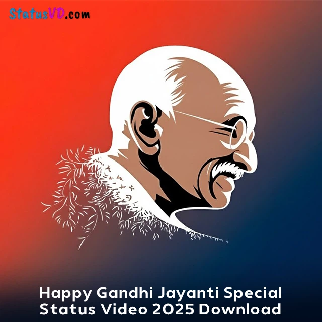 Happy Gandhi Jayanti Special Status Video 2025 Download