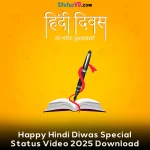 Happy Hindi Diwas Special Status Video 2025 Download