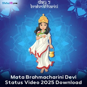 Mata Brahmacharini Devi Status Video 2025 Download