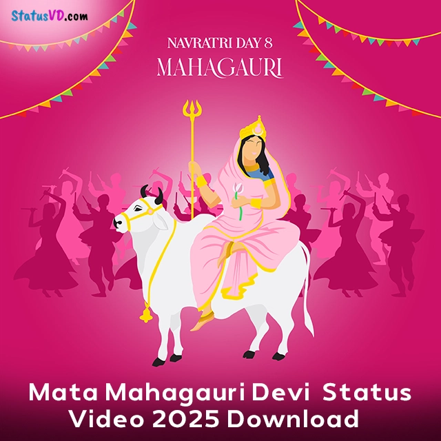 Mata Mahagauri Devi Status Video 2025 Download
