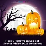 Happy Halloween Special Status Video 2025 Download