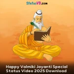 Happy Valmiki Jayanti Special Status Video 2025 Download