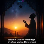 Islamic Dua Whatsapp Status Video Download
