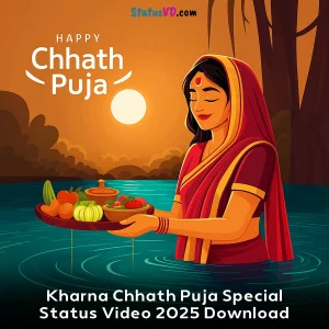 Kharna Chhath Puja Special Status Video 2025 Download