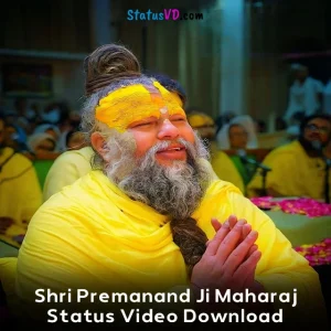 Shri Premanand Ji Maharaj Status Video Download